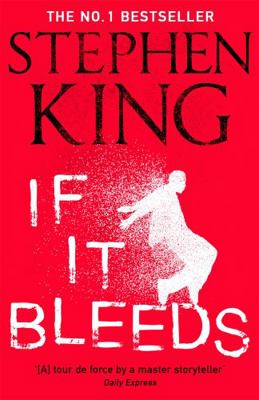 If it Bleeds 152939158X Book Cover