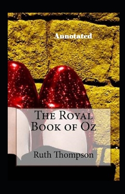 The Royal Book of Oz Annotated B08NZ3VKGJ Book Cover