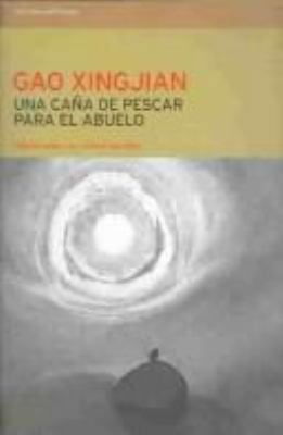 Una caña de pescar para el abuelo (Ficciones (E... [Spanish] 8484531287 Book Cover