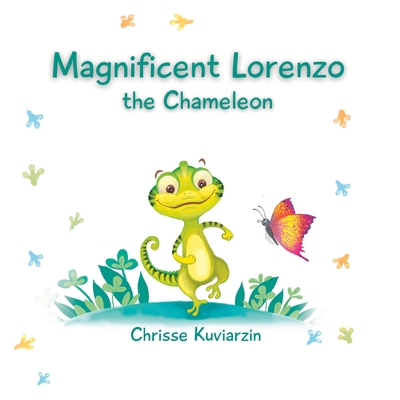 Magnificent Lorenzo: The Chameleon 1778259103 Book Cover