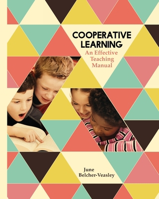 Cooperative Learning: An Effective Teaching Manual 1732576785 Book Cover