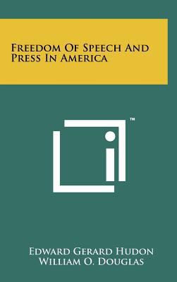 Freedom Of Speech And Press In America 1258236834 Book Cover