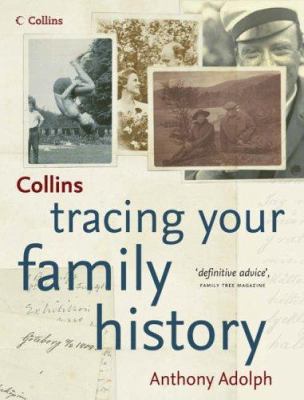 Tracing Your Family History (Collins S.) 0007214839 Book Cover