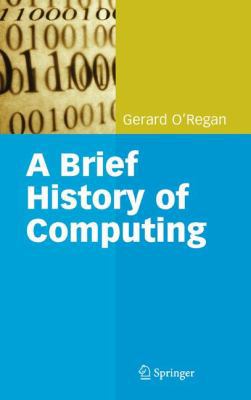 A Brief History of Computing 1848000839 Book Cover