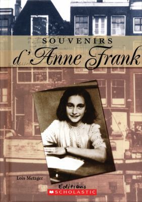 Souvenirs d'Anne Frank [French] 0439948177 Book Cover