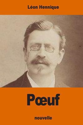 Poeuf [French] 1540452875 Book Cover