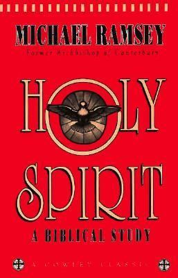Holy Spirit: A Biblical Study 1561010693 Book Cover