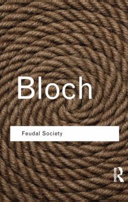 Feudal Society 1138134309 Book Cover