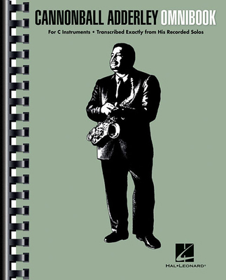 Cannonball Adderley: Omnibook - Transcribed Jaz... 149501178X Book Cover