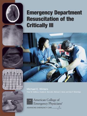 Emergency Department Resuscitation of the Criti... 0983428808 Book Cover
