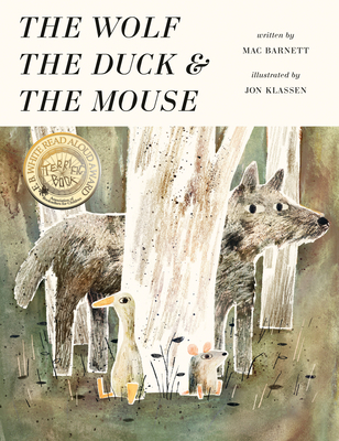 The Wolf, the Duck, and the Mouse 076367754X Book Cover