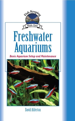 Freshwater Aquariums: Basic Aquarium Setup and ... 1931993114 Book Cover