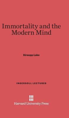 Immortality and the Modern Mind 0674598539 Book Cover