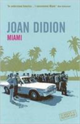 Miami (Classics of Reportage) 186207786X Book Cover