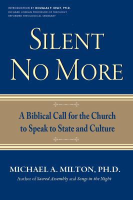 Silent No More: A Biblical Call for the Church ... 0985289716 Book Cover