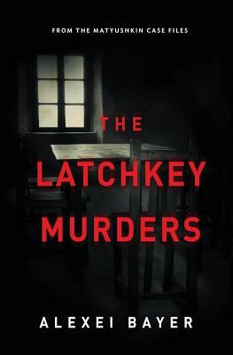 The Latchkey Murders 1880100371 Book Cover