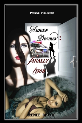 Hidden Desires: Finally Lived 1545380899 Book Cover