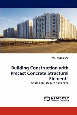 Building Construction with Precast Concrete Str... 3838397398 Book Cover