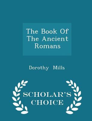 The Book of the Ancient Romans - Scholar's Choi... 1298300665 Book Cover