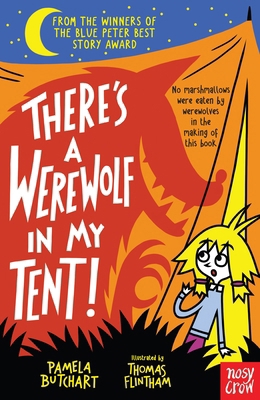There's a Werewolf in My Tent! (Baby Aliens) 0857639064 Book Cover