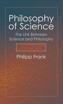 Philosophy of Science: The Link Between Science... 0486792404 Book Cover