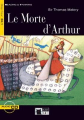 Le Morte D'Arthur [With CD (Audio)] 8877547979 Book Cover