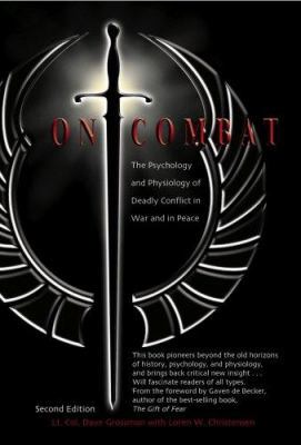 On Combat: The Psychology and Physiology of Dea... 0964920522 Book Cover