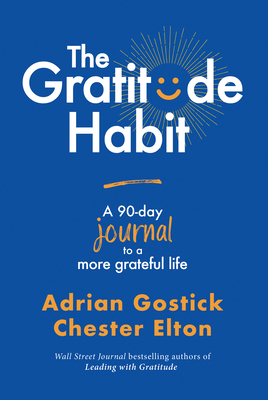The Gratitude Habit: A 90-Day Journal to a More... B0CKWTZL9C Book Cover