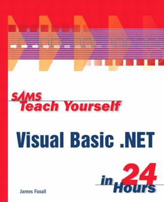 Sams Teach Yourself Visual Basic .NET in 24 Hours 0672320800 Book Cover