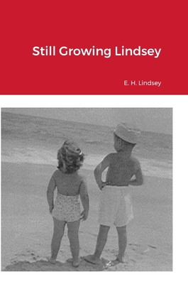Still Growing Lindsey 1105268055 Book Cover