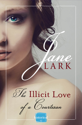 The Illicit Love of a Courtesan 0007559704 Book Cover