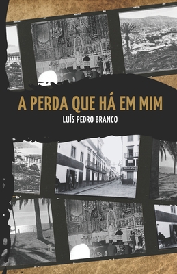 A Perda que Há em Mim [Portuguese] B0CHL1QXYQ Book Cover