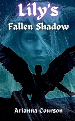 Lily's Fallen Shadow B0DLZ7HP7F Book Cover