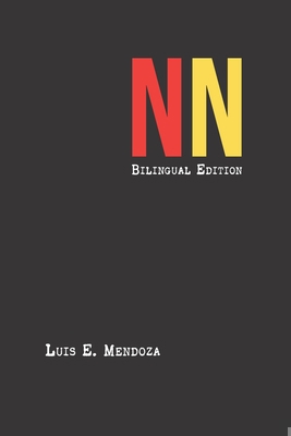 NN: Bilingual Edition [Spanish] 1736178423 Book Cover