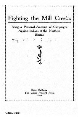 Fighting the Mill Creeks 1535264144 Book Cover