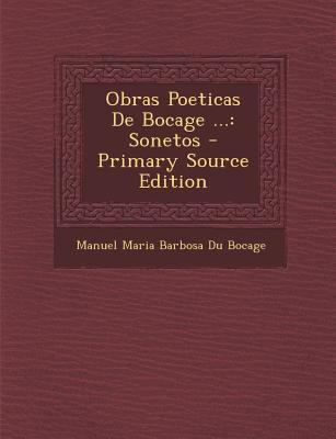 Obras Poeticas de Bocage ...: Sonetos [Portuguese] 1294390139 Book Cover