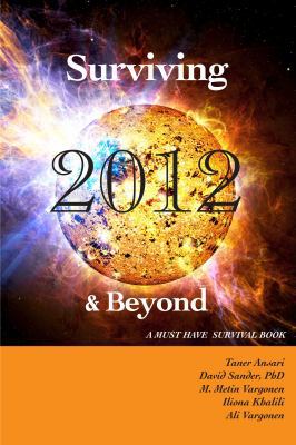 Surviving 2012 & Beyond 0970318545 Book Cover