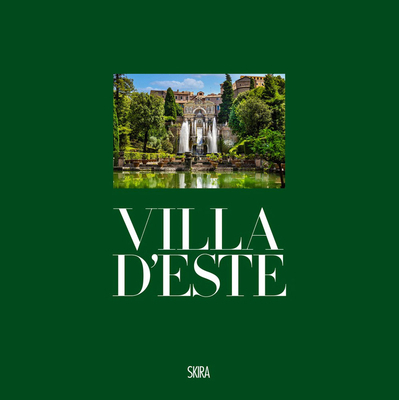 Villa d'Este: In Tivoli 8857247600 Book Cover