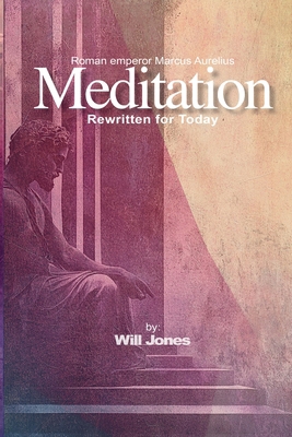 Meditations Rewritten for Today B0DP63RS1S Book Cover