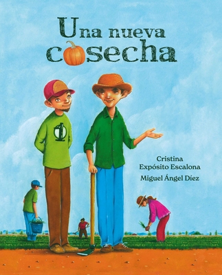 Una Nueva Cosecha (a New Harvest) [Spanish] 8418302305 Book Cover