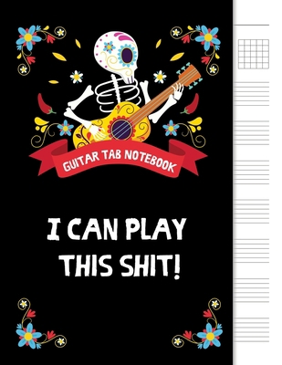 I can play this shit!: 6 String Guitar Chord an... 1659772826 Book Cover