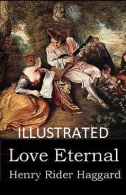 Love Eternal Illustrated B08NDT3DRX Book Cover