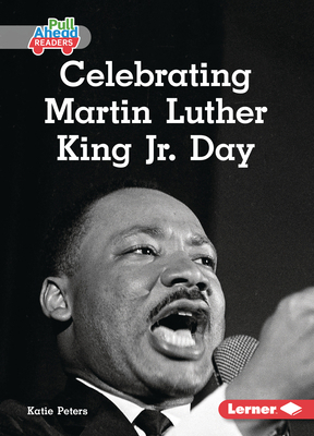 Celebrating Martin Luther King Jr. Day B0DQ67Z14V Book Cover
