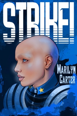 Strike!: Marilyn Carter 1976719984 Book Cover