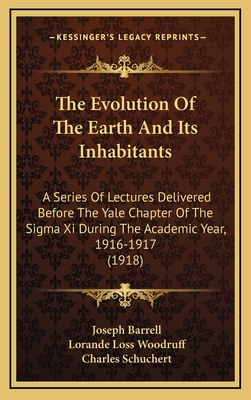 The Evolution of the Earth and Its Inhabitants:... 1164296132 Book Cover