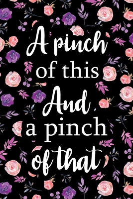 A Pinch of This And a Pinch of That: Adult Blan... 1387660098 Book Cover