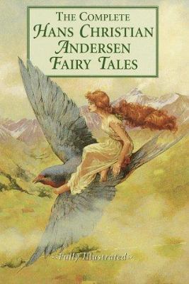 Complete Hans Christian Andersen Fairy Tales 0517092913 Book Cover