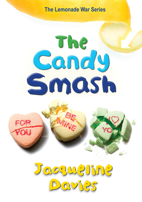 The Candy Smash 0544022084 Book Cover