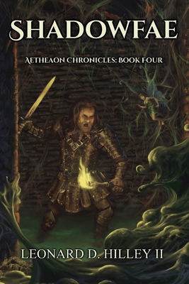 Shadowfae: Aetheaon Chronicles: Book Four 1950485293 Book Cover