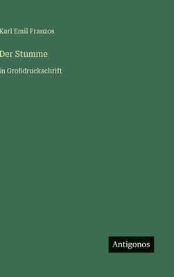 Der Stumme: in Großdruckschrift [German] 3566033995 Book Cover